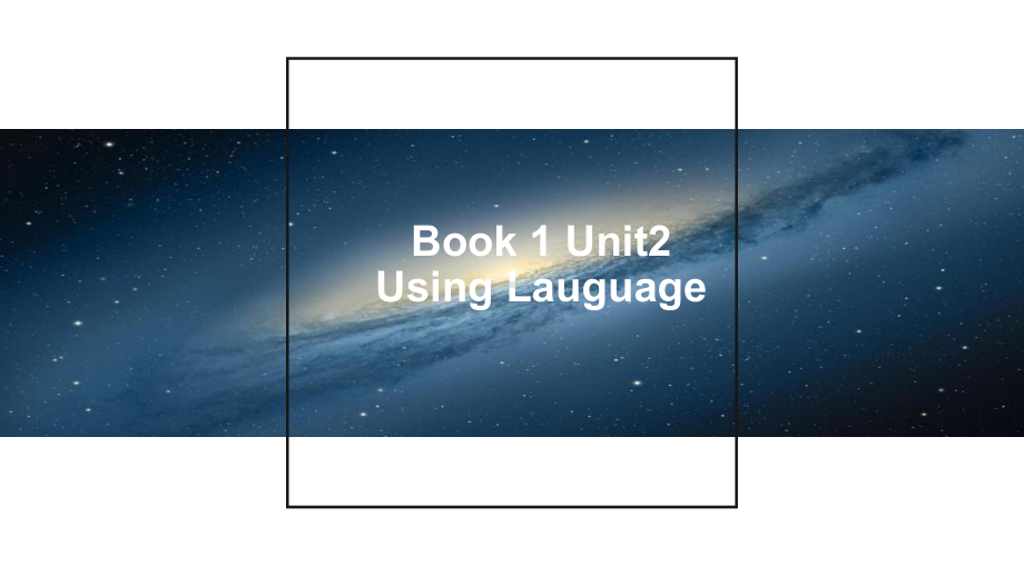 Unit 2 Using language 课文译文、结构分析及写作(ppt课件)-2022新人教版（2019）《高中英语》选择性必修第一册.pptx_第1页