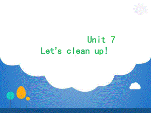 译林版小学英语二年级上册课件：Unit7Let’scleanup!.ppt--（课件中不含音视频）