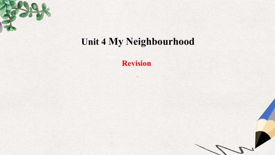 八年级英语上册Unit4MyNeighbourhood复习课件新版冀教版.ppt_第1页