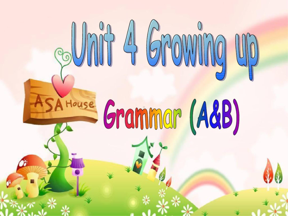 牛津译林版英语9AUnit4GrowingupGrammar课件.ppt--（课件中不含音视频）_第1页