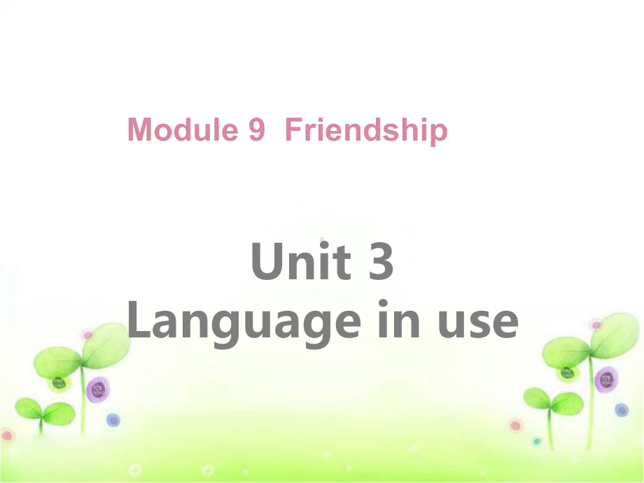 外研版八年级英语下册课件Module9U3.ppt-(课件无音视频)_第1页