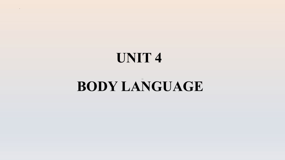 Unit 4 Body Language 单元复习(ppt课件)-2022新人教版（2019）《高中英语》选择性必修第一册.pptx_第1页