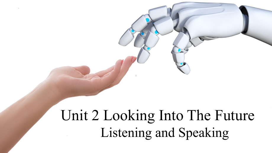 Unit 2 Listening and Speaking (ppt课件) -2022新人教版（2019）《高中英语》选择性必修第一册.pptx_第1页