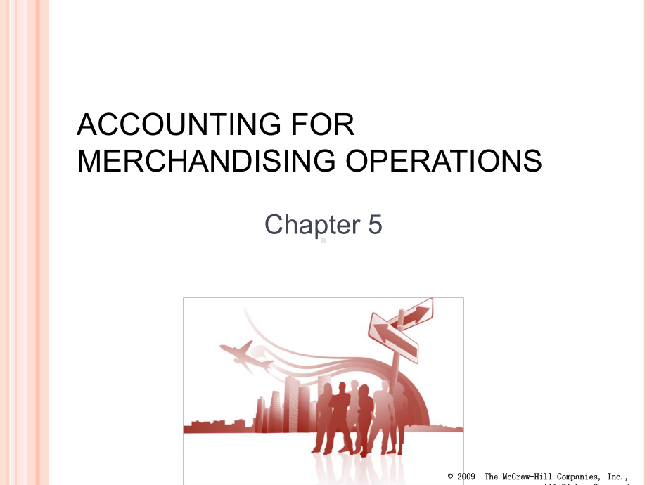 会计学原理英文课件Chapter-05AccountingforMerchandisingOperations精选.ppt_第1页