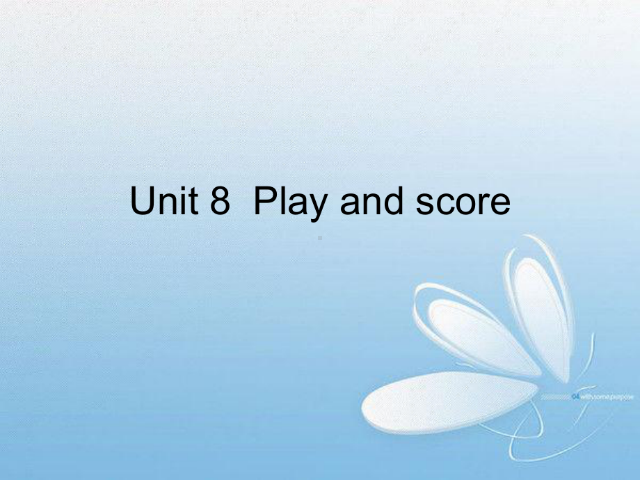 少儿英语预备级Unit-8Playandscore(共42张)课件.ppt--（课件中不含音视频）_第1页