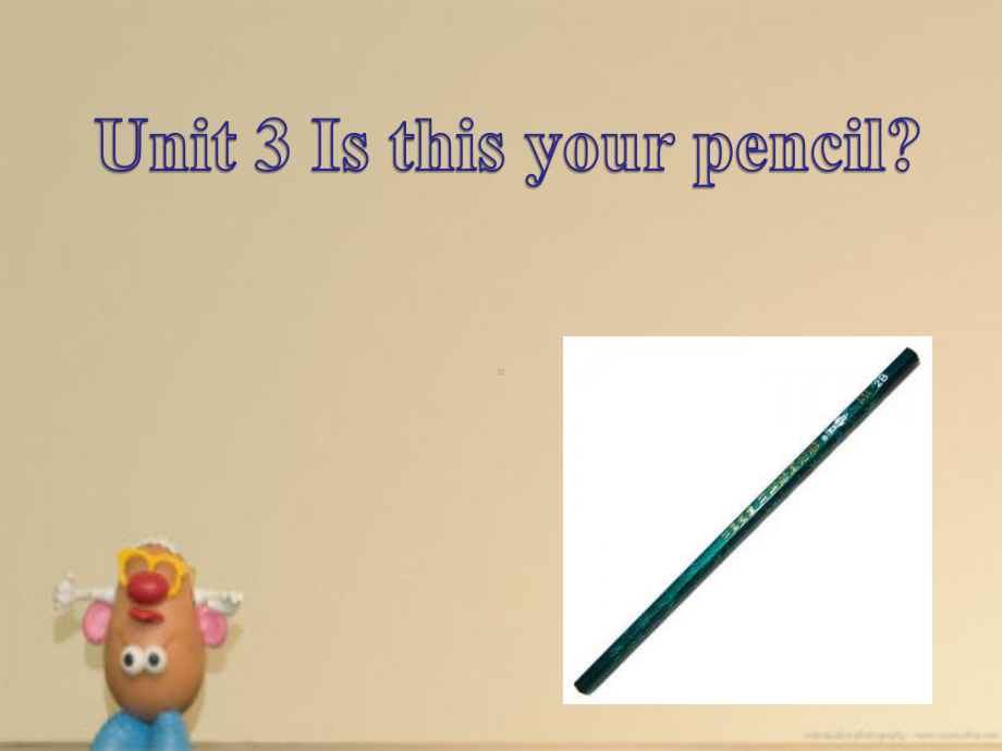 公开课新版unit3Isthisyourpencil？课件二.ppt_第1页