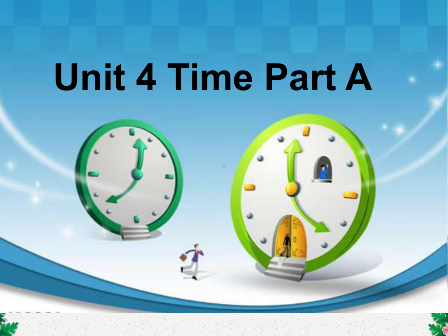 三年级下册英语课件Unit4TimeA∣闽教版.ppt-(课件无音视频)_第1页