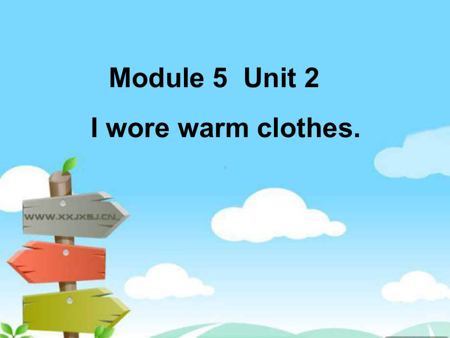 外研新标准(一起)四年级上M5U2-I-wore-warm-clothes教学课件.ppt_第1页