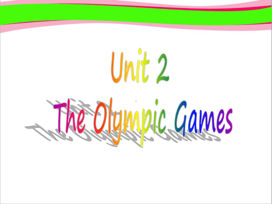 必修二21《Unit2TheOlympicGames(复习)》公开课课件.ppt_第2页