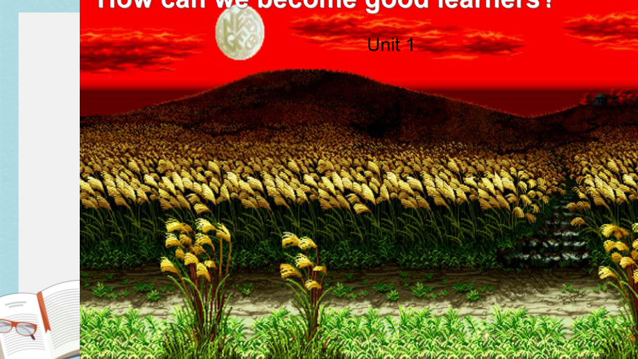 人教版九年级英语全一册Unit1全单元课件-How-can-we-become-good-learners课件(同名1911).ppt--（课件中不含音视频）_第1页