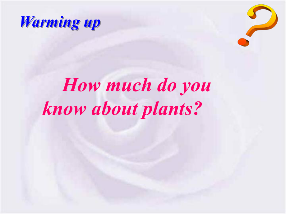 Unit4ExploringplantsReading课件人教选修9.ppt-(课件无音视频)_第2页