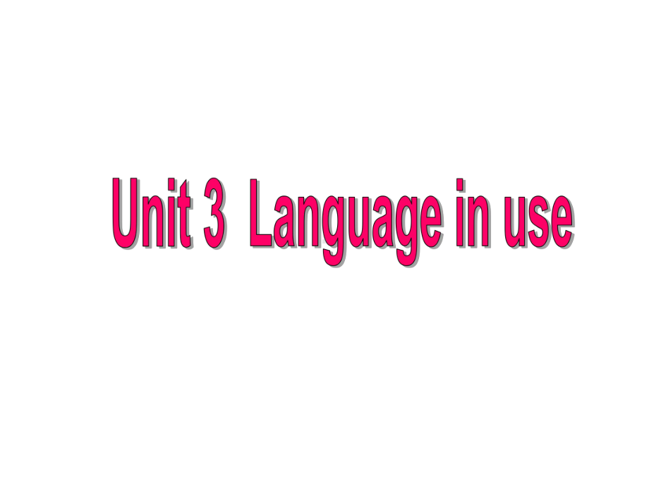 九年级英语下册《Module6Unit3Languageinuse》课件(新版)外研版.ppt-(课件无音视频)_第3页