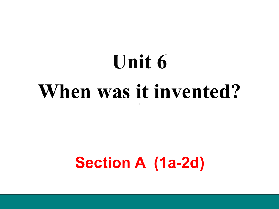 人教版英语课件九年级Unit6SectionA第一课时.ppt--（课件中不含音视频）_第2页