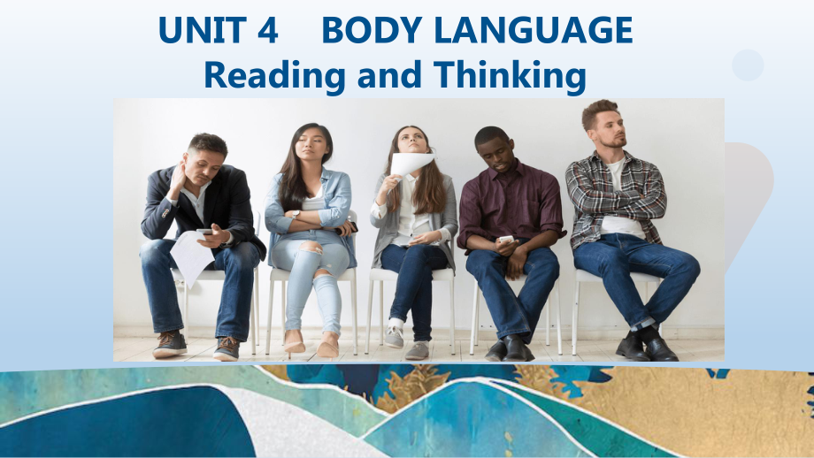 Unit4 BodyLanguage Reading and Thinking (ppt课件)-2022新人教版（2019）《高中英语》选择性必修第一册.pptx_第1页