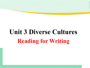 Unit 3 Reading for Writing (ppt课件)-2022新人教版（2019）《高中英语》必修第三册.pptx