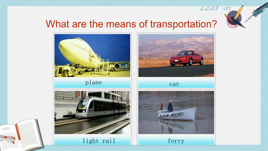 高教版中职英语(基础模块第2册)Unit4《I’vetriedallthemeansoftransportation》课件1.ppt（无音视频素材）_第3页