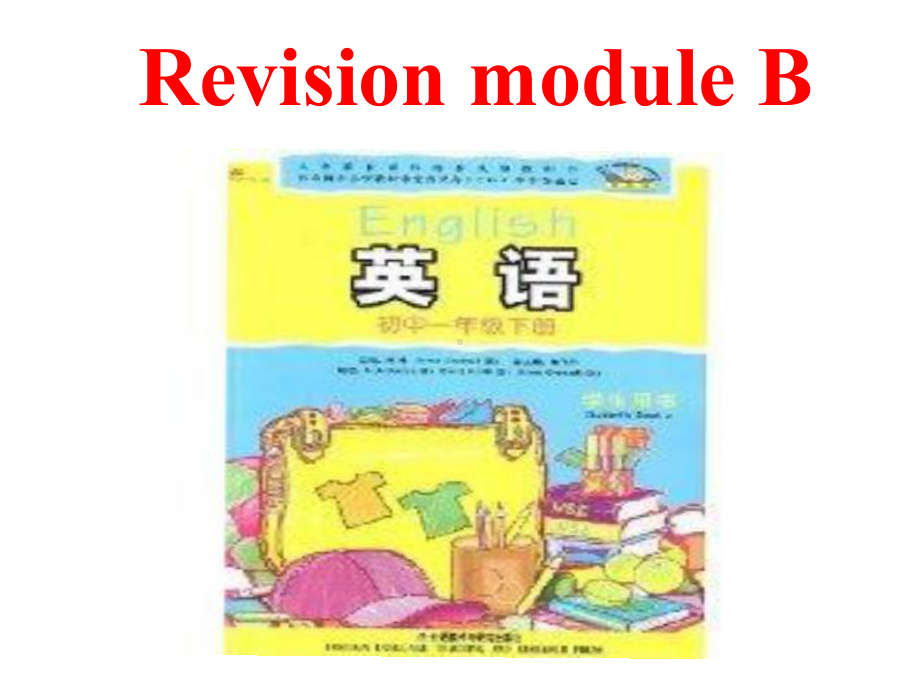 外研版英语课件七下RevisionmoduleB.pptx--（课件中不含音视频）_第2页