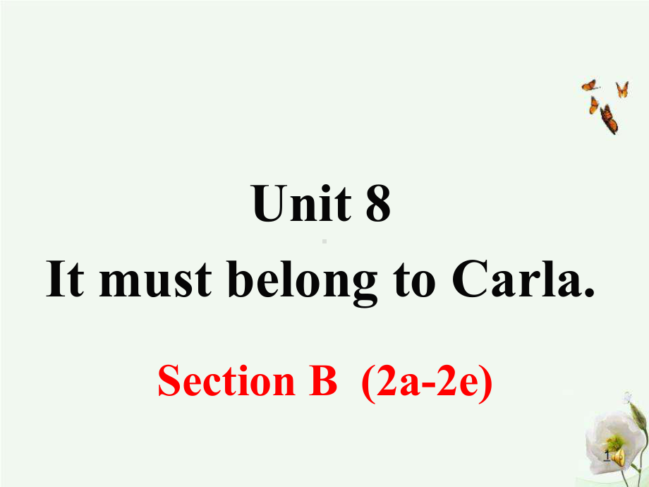 人教版九年级下册英语Unit8SectionB(2a2e)课件.pptx--（课件中不含音视频）_第1页