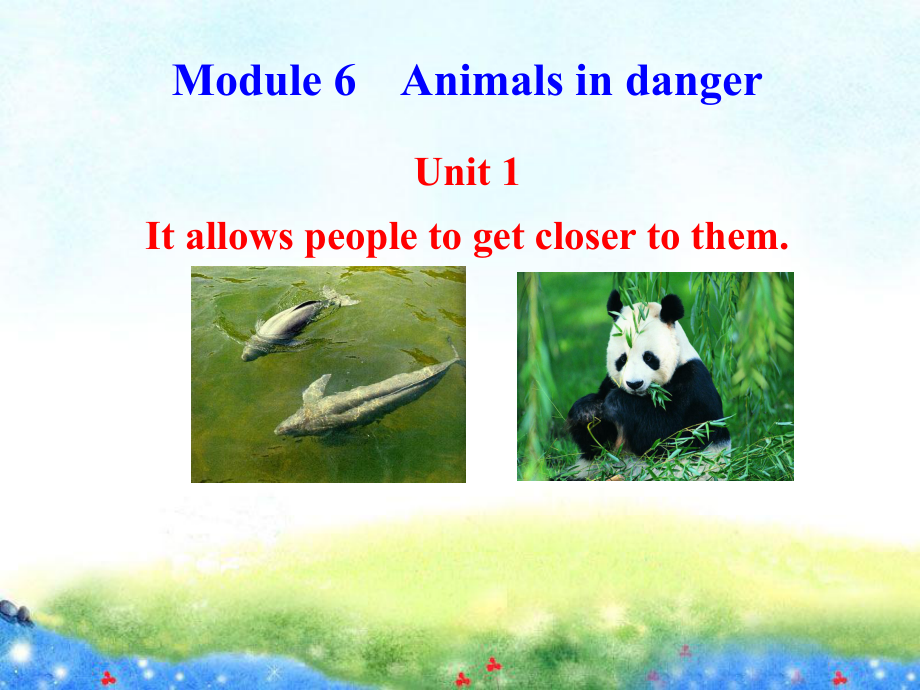 新外研版八年级英语上册配套课件：Module6AnimalsindangerUnit1公开课获奖课件.ppt（无音视频素材）_第1页