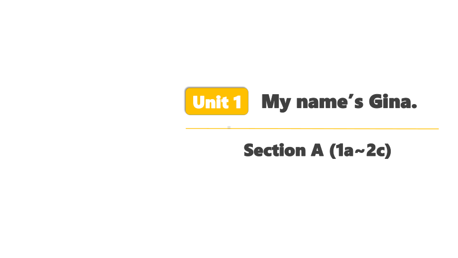 人教版英语七年级上册 Unit 1 Section A (1a~2c).pptx_第1页