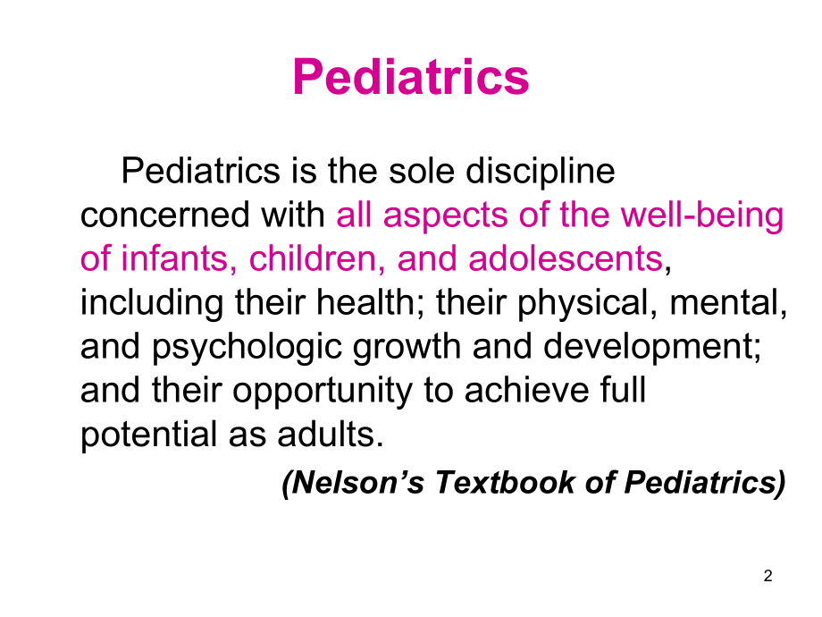 医学精品课件：01.1overviewofpediatrics.ppt_第2页