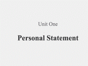 《实用任务型学术写作》课件Unit 1 Personal Statement.pptx