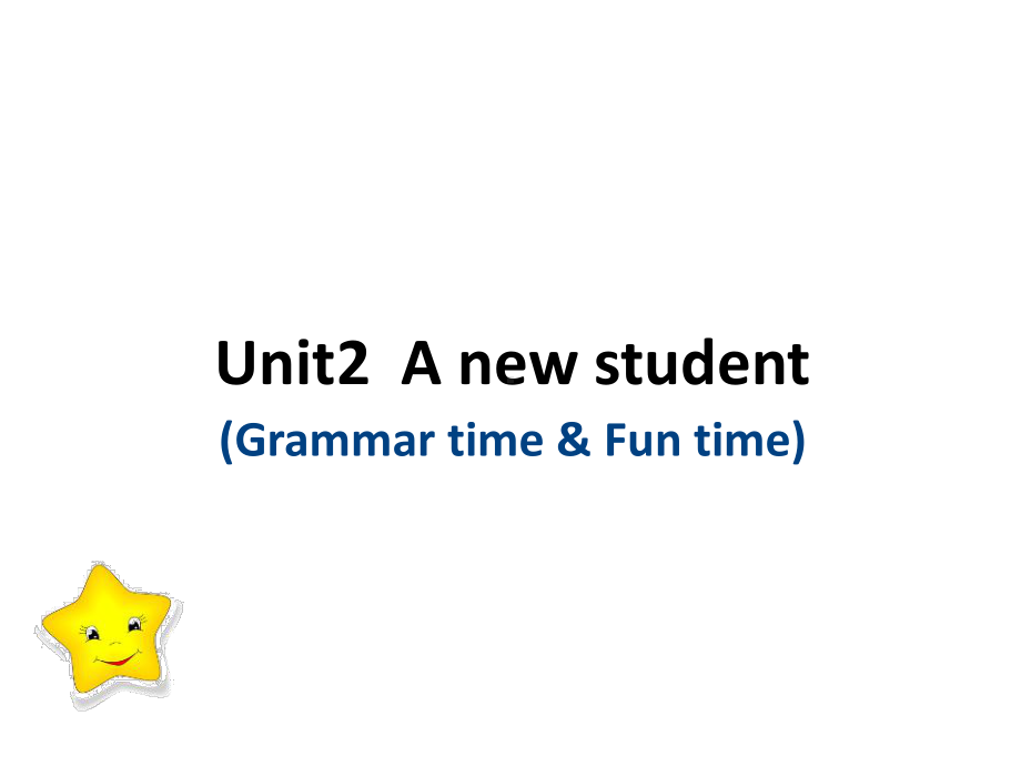 五年级上册英语课件-Unit 2 A new student Grammar time and Fun time 牛津译林版(共26张PPT).pptx_第1页