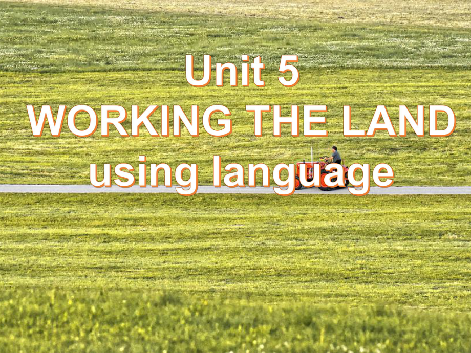 Unit 5 Working the Land Reading for Writing （ppt课件）-2022新人教版（2019）《高中英语》选择性必修第一册.pptx_第1页