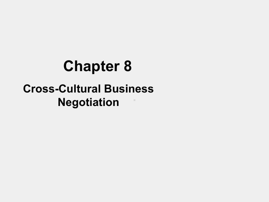 《国际商务谈判（第二版）》课件Chapter 8.ppt_第1页