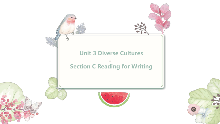 Unit 3 Diverse Cultures Reading for Writing （ppt课件）-2022新人教版（2019）《高中英语》必修第三册.pptx_第1页