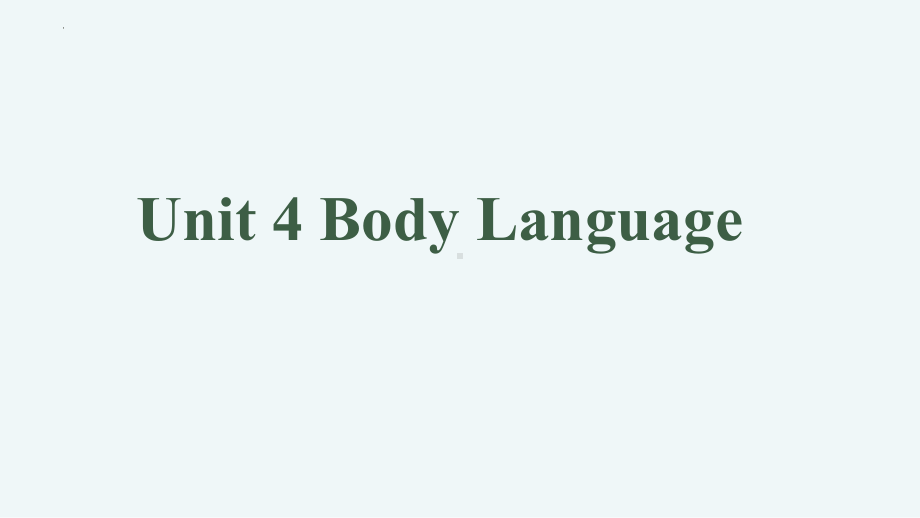 Unit4 Body Language重点词汇（ppt课件）-2022新人教版（2019）《高中英语》选择性必修第一册.pptx_第1页