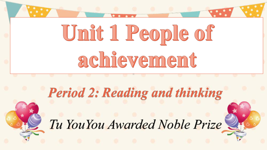 Unit 1 People of achievement Reading and thinking（ppt课件）-2022新人教版（2019）《高中英语》选择性必修第一册.pptx_第1页