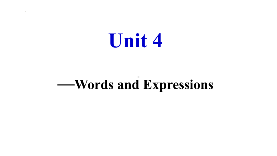 Unit 4 Words and Language points （ppt课件）-2022新人教版（2019）《高中英语》必修第一册.pptx_第1页