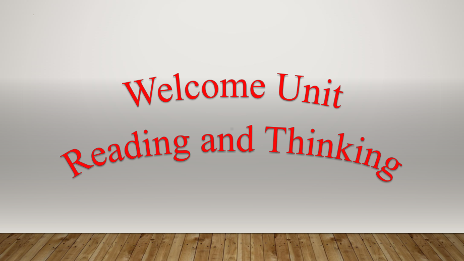 Welcome Unit Reading and thinking阅读（ppt课件） -2022新人教版（2019）《高中英语》必修第一册.pptx_第1页