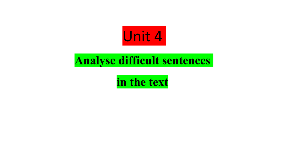 Unit 4 Reading and Thinking 句型结构分析（ppt课件）-2022新人教版（2019）《高中英语》必修第一册.pptx_第1页