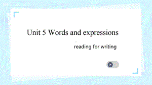 Unit 5 Reading for writing 知识点（ppt课件）-2022新人教版（2019）《高中英语》必修第一册.pptx