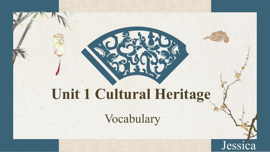 Unit 1 Cultural Heritage 词汇（ppt课件）-2022新人教版（2019）《高中英语》必修第二册.pptx_第1页