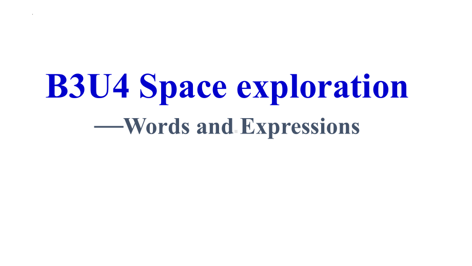 Unit 4 Space Exploration Vocabulary 课件PPT （新教材）高中英语人教版（2019）必修第三册.pptx_第1页