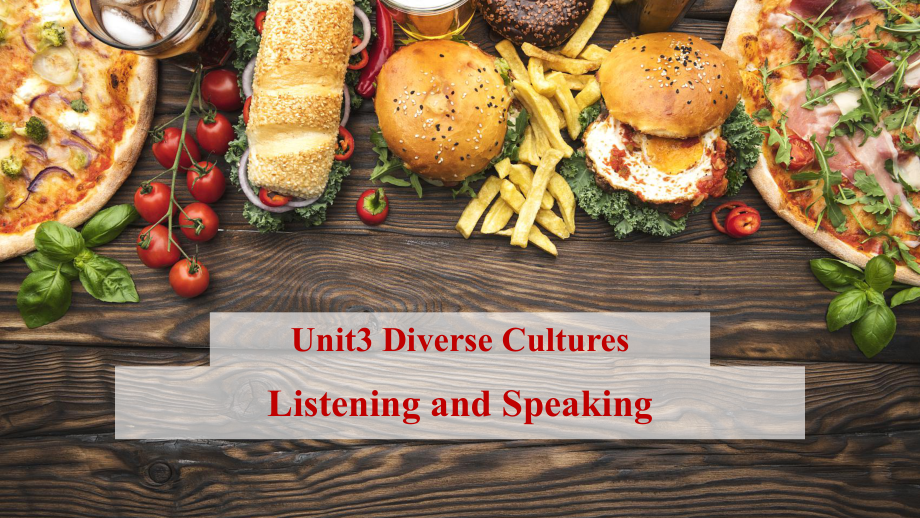 Unit3 Diverse Cultures Listening speaking and talking课件PPT （新教材）高中英语人教版必修第三册.pptx_第1页