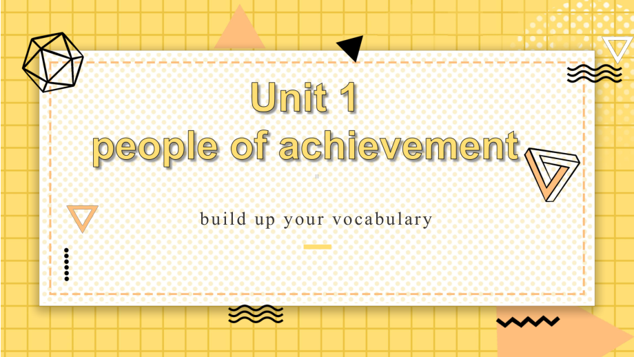 Unit 1 Build up your vocabulary ppt课件-（新教材）高中英语人教版（2019）选择性必修第一册.pptx_第1页