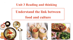 Unit 3 Food and Culture Reading and Thinking 八大菜系介绍课件ppt --（2023新教材）高中英语人教版（2019）选择性必修第二册.pptx