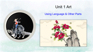 Unit 1 Using Language & Other Parts 课件ppt - （2023新教材）高中英语人教版（2019）选择性必修第二册.pptx