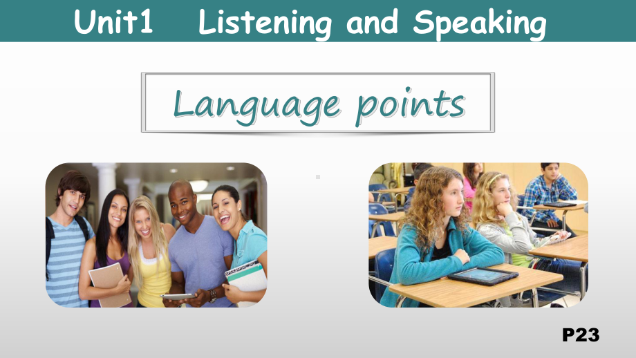 Unit 1 Listening and Speaking Language points ppt课件-2023年高中英语新人教版（2019）必修第一册.pptx_第1页