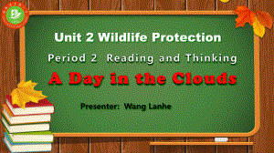 Unit 2 Wildlife Protection Reading and Thinking说课ppt课件 2023年高中英语新人教版（2019）必修第二册.pptx