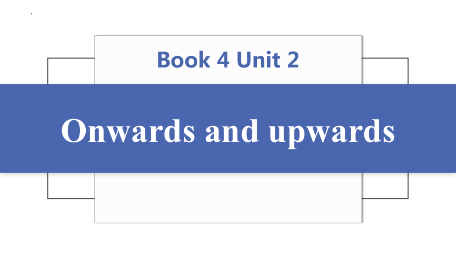 Unit 2 Onwards and Upwards 知识清单（ppt课件）-2023新外研版（2019）《高中英语》选择性必修第一册.pptx_第1页