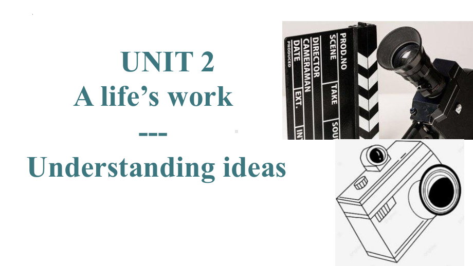 Unit 2 A life’s work Understanding ideas （ppt课件） -2023新外研版（2019）《高中英语》选择性必修第三册.pptx_第1页