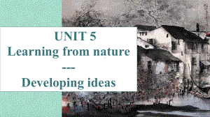 Unit 5 Developing ideas （ppt课件） -2023新外研版（2019）《高中英语》选择性必修第三册.pptx