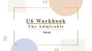 Unit 6 Workbook P86-88（+语言点解析）（ppt课件） -2023新北师大版（2019）《高中英语》必修第二册.pptx