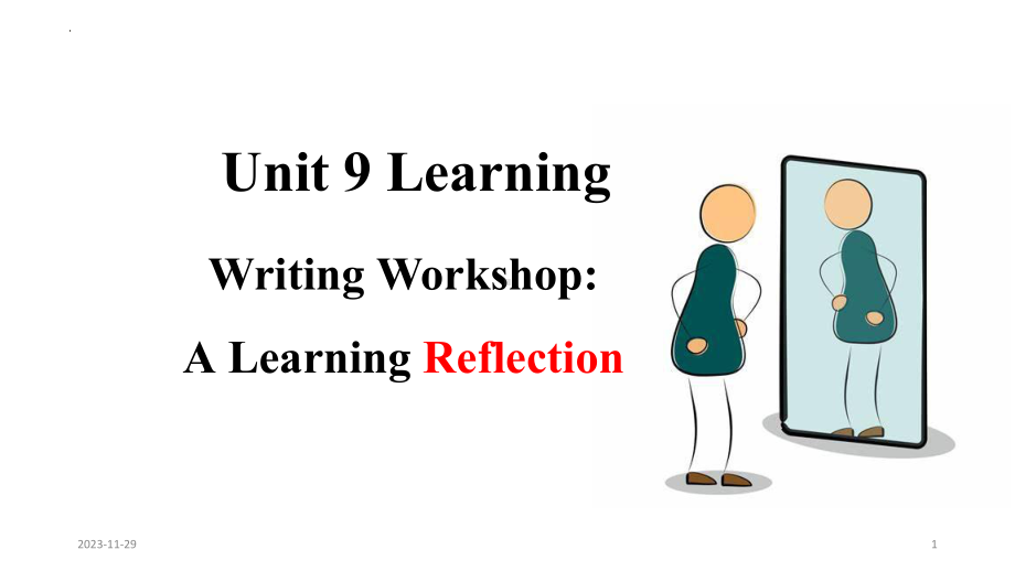 Unit 9 Learning Writing Workshop （ppt课件）(1)-2023新北师大版（2019）《高中英语》必修第三册.pptx_第1页