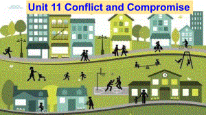 Unit 11 Conflict and Compromise Lesson 1 Living in a Community （ppt课件）-2023新北师大版（2019）《高中英语》选择性必修第四册.pptx